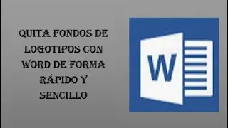 COMO QUITAR FONDO DE CUALQUIER   LOGOTIPO en WORD