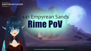+41 Empyrean Sands♡ Rime Pov