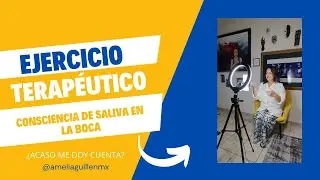 Consciencia de saliva en la boca.