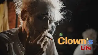A Clown's Life