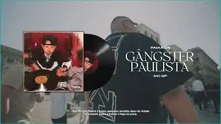 GÂNGSTER PAULISTA - MC GP (Visualizer) DJ Oreia
