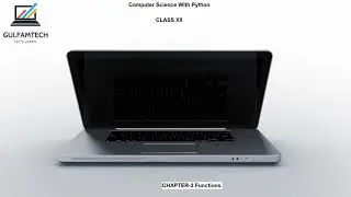 Class XII || Python || Chapter 3 || Working With Function Python Function Types