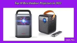 Top 10 Best Outdoor Projectors in 2022