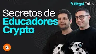 Secretos de los educadores Crypto | #BitgetTalks episodio 2