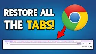How To Restore ALL The Tabs In Chrome (Quick Guide)