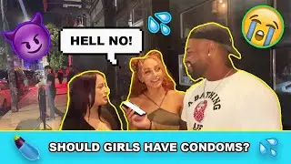 Should Females Have Condoms? |  Public Interview #10