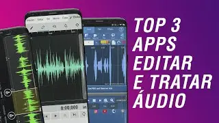 3 APPS TO EDIT AND PROCESS AUDIO WITH YOUR CELL PHONE