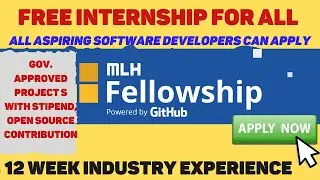 MLH Fellowship 2021 | Free Internship Opportunity For All aspiring Software Developers
