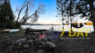 Epic Canoe Trip 🇨🇦 Seven Days on Algonquin Parks Nipissing River 🇨🇦 Canada
