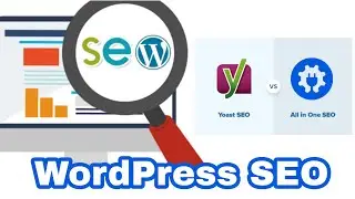 WordPress SEO Strategies | Yoast SEO & All in One SEO