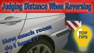 Judging distance when reversing | How far can I reverse? (Driving Test Tips)