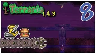 Eater of Burgers - Terraria 1.4.3 Let's Play: Ep. 8