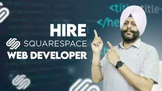Hire The Best Squarespace Web Developer