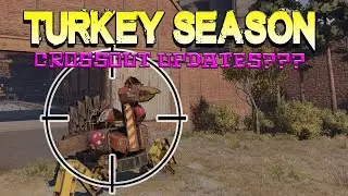 Turkey Season [Crossout Updates???}