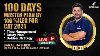 100 Days Master Plan By 100 %iler for CAT 2021 | Perfect Study Plan for CAT 2021 | Gradeup 