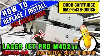 How to Replace Pen Access Door | LaserJet Pro M402dn