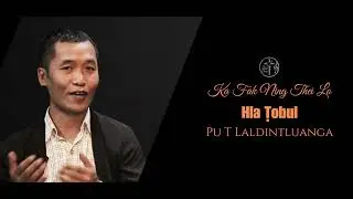 Ka Fak Ning Thei Lo | Hla Tobul | MV Teaser