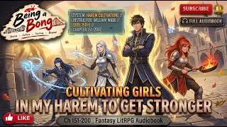 Cultivate Girls In My Harem To Get Stronger Ch 151-200 | Fantasy LitRPG Audiobook 
