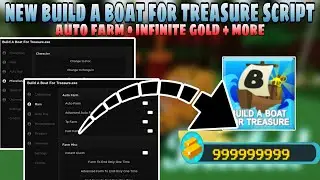 [New] Best Build a Boat for Treasure Auto Farm Script | Infinite Gold + More | Hydrogen•Delta•Fluxus