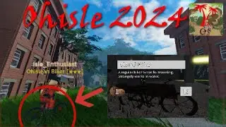 The Ohisle 2024 Update /// April Fools Update [Isle Roblox]
