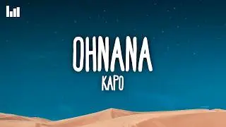Kapo - Ohnana (Letra/Lyrics)