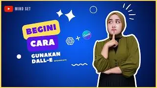 TIPS TUTORIAL CARA MENGGUNAKAN DALL-E DI CANVA