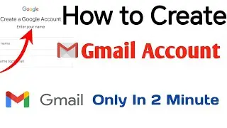 How to Create New Gmail Account | Gmail id Create In 2 Minute | NEW Gmail Id Kaise Banaye |Gmail2024