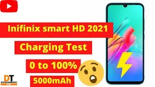 Inifinix smart HD 2021 Charging Test | (0 to 100%) | 5000mAh Battery | Dashmesh Tech | Hindi