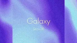 Srav3R - Galaxy