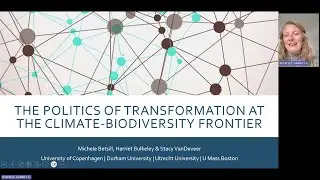 SSH webinar  Politics of Transformation at the Climate Biodiversity Frontier