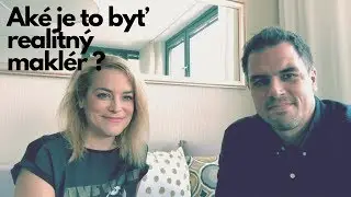 Aké je to byť realitný maklér?