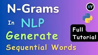 N-grams in Natural Language Processing: A Comprehensive Guide | NLP For Beginners | HINDI