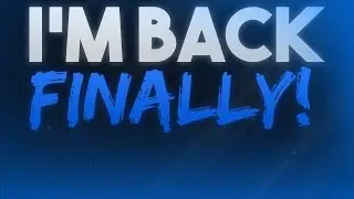 I'm back