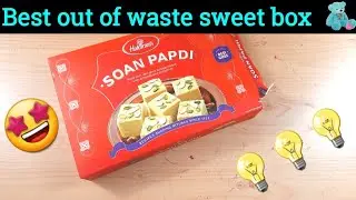Sweet box craft idea | Reuse sweet box | Best out of waste sweet box idea