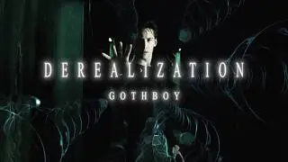 GOTHBOY - Derealization (4K Official Music Video)