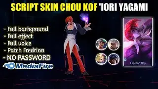 NEW UPDATE!! Script Chou KOF | Script Skin Chou KOF Full Effect And Voice 2022 No PW