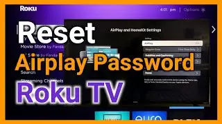 How to Reset Airplay Password on Roku TV