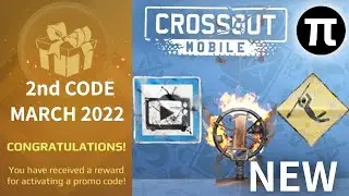 Crossout Mobile - Promo Code | #2 | March 2022