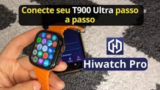 How to connect the T900 Ultra smartwatch to your phone using the Hiwatch Pro app.