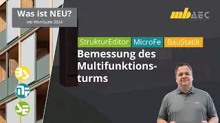 mbinar-Serie 2023, Teil 6: Bemessung des Multifunktionsturms