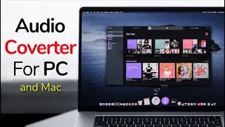 Convert Audio Files, Apple Music, Audible, iTunes Music, Audiobooks to MP3 on PC