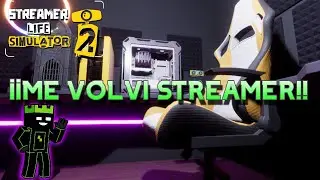 ¡¡FRACASÉ Como STREAMER!!  😭😭🥺 ¡¡STREAMER LIFE SIMULATOR 2!! Ep 1