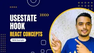 What is useState Hook in React JS with Example - React Concepts Series 2023