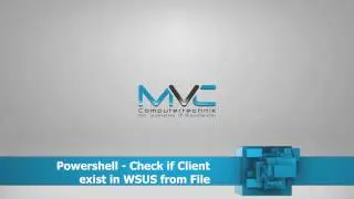 Microsoft WSUS Powershell Check if Client in WSUS exist | Turtorial | HowTo