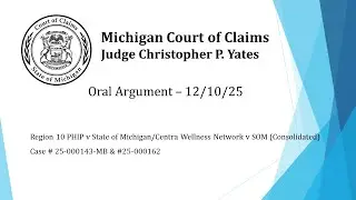 Court of Claims Region 10 PHIP v State of Michigan/Centra Wellness Network v SOM (Consolidated)