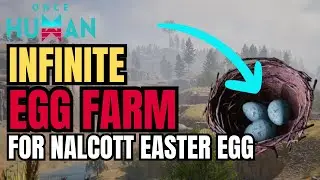 How to Farm INFINITE Eggs in Once Human using this Method! #oncehuman