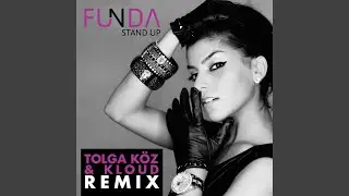 Stand Up (Tolga Köz & Kloud Remix)