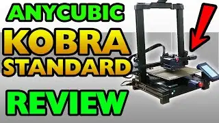 Anycubic Kobra 3D Printer Review