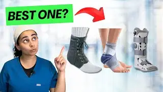 What ANKLE or FOOT Brace Should YOU Buy? | A DOCTOR’s Guide