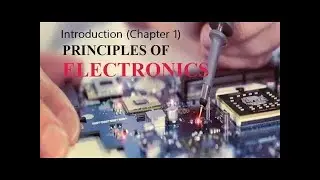 PRINCIPLES OF ELECTRONICS (Chapter 1)